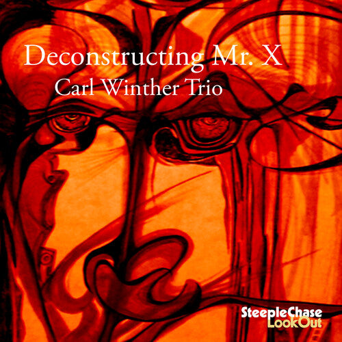 Carl Winther: Deconstructing Mr. X - COMPACT DISCS