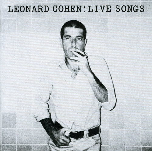 Leonard Cohen: Live Songs - COMPACT DISCS