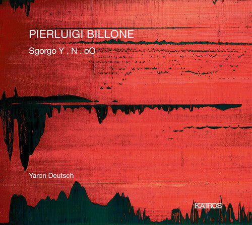 Billone / Deutsch: Pierluigi Billone: Sgorgo Y. N. oO - COMPACT DISCS