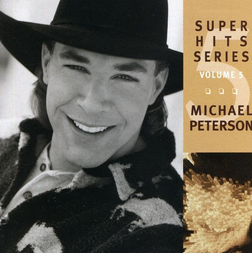 Michael Peterson: Super Hits - COMPACT DISCS