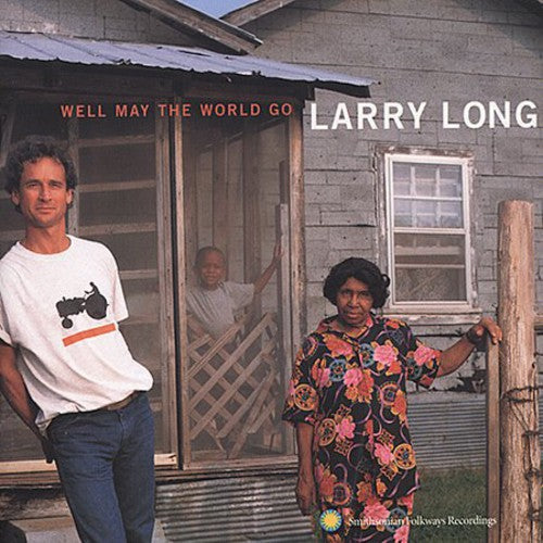 Larry Long: Well May the World Go - COMPACT DISCS