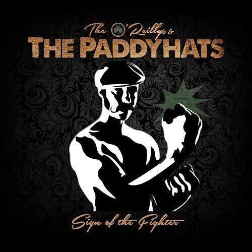 O'Reillys & The Paddyhats: Sign Of The Fighter - COMPACT DISCS