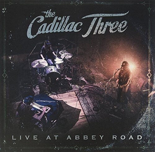 The Cadillac Three: Live At Abbey Road - VINYL LP