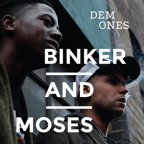 Binker & Moses: Dem Ones - COMPACT DISCS