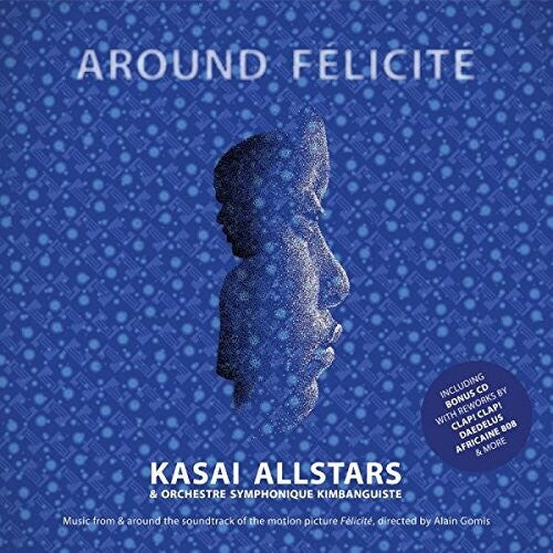 Kasai Allstars: Around Felicite (Original Soundtrack) - COMPACT DISCS