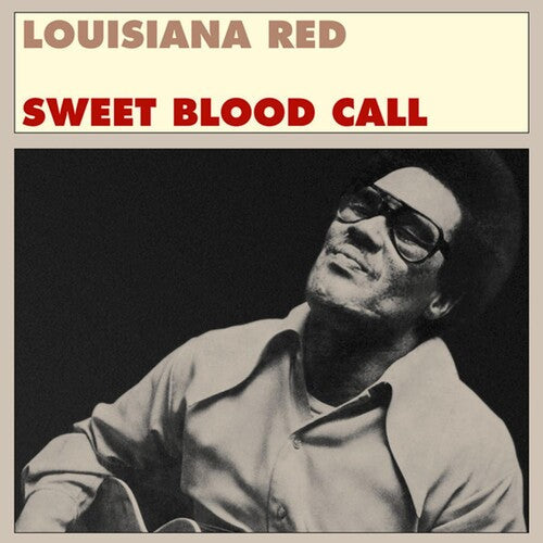 Louisiana Red: Sweet Blood Call - VINYL LP