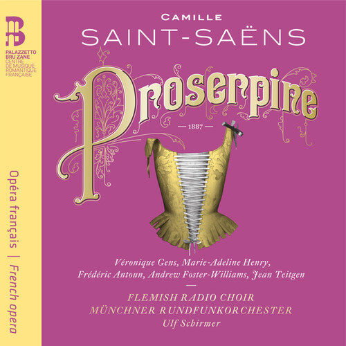 Saint-Saens / Gens / Henry / Antoun / Teitgen: Camille Saint-Saens: Proserpine - COMPACT DISCS