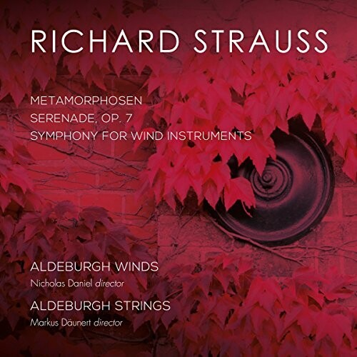 Strauss / Aldeburgh Strings / Daunert: Strauss: Metamorphosen Serenade 7 & Symphony - COMPACT DISCS