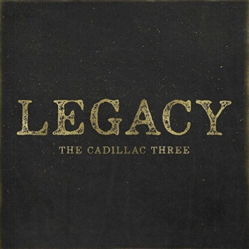 The Cadillac Three: Legacy - COMPACT DISCS