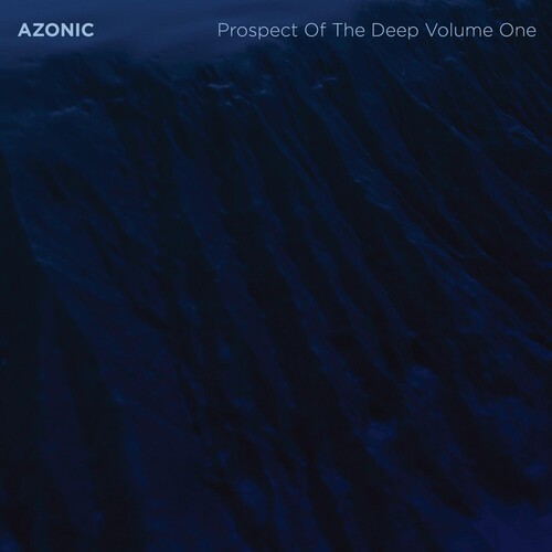 Azonic: Prospect Of The Deep, Vol. 1 - COMPACT DISCS