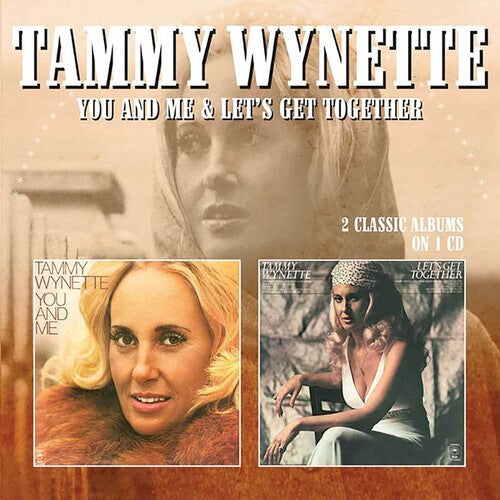 Tammy Wynette: You & Me / Let's Get Together - COMPACT DISCS