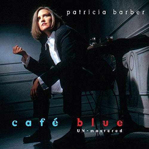Patricia Barber: Cafe Blue - Unmastered - SUPER-AUDIO CD