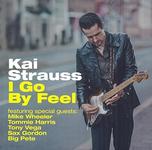 Kai Strauss: I Go By Feel - COMPACT DISCS
