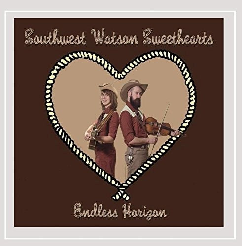 Southwest Watson Sweethearts: Endless Horizon - COMPACT DISCS