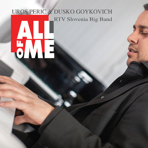 Peric, Uros / Goykovich, Dusko: All Of Me - COMPACT DISCS
