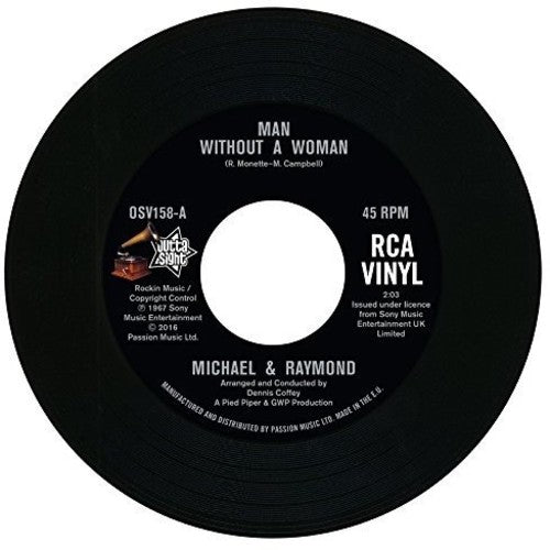 Michael & Raymond / Derek & Ray: Man Without a Woman / Interplay - 7-INCH SINGLE