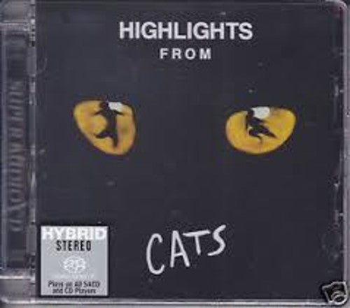 Andrew Lloyd Webber: Highlights from Cats (1981 O.L.C.) (Original Soundtrack) - SUPER-AUDIO CD
