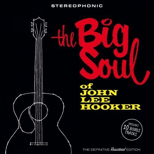 John Lee Hooker: Big Soul Of John Lee Hooker - COMPACT DISCS