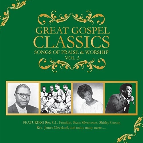 Various Artists: Great Gospel Classics: Songs Of Praise & Worship, Vol. 5 - COMPACT DISCS