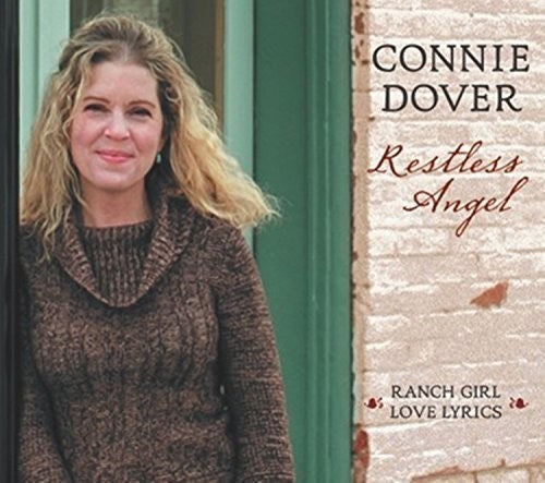Connie Dover: Restless Angel (ranch Girl Love Lyrics) - COMPACT DISCS