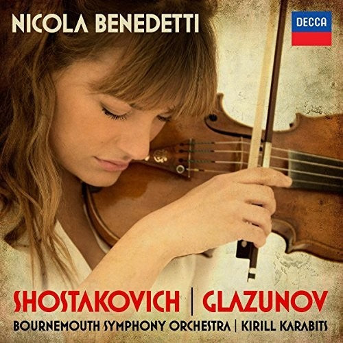 Shostakovich / Benedetti / Karabits / Bournemouth: Violin Concerto No 1: / Glazunov: Violin Concerto - COMPACT DISCS