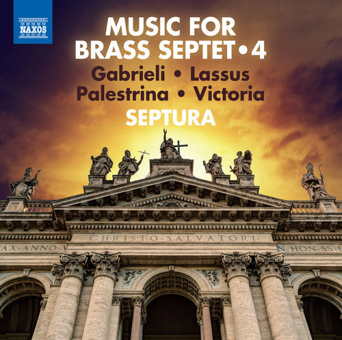 Gabrieli, Giovanni / Septura: Music For Brass Septet 4 - COMPACT DISCS