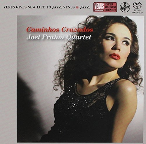 Joel Frahm: Caminhos Cruzados - SUPER-AUDIO CD