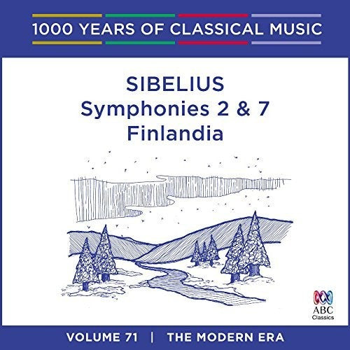 Sibelius: Sibelius: Symphonies 2 & 7 / Finlandia - COMPACT DISCS