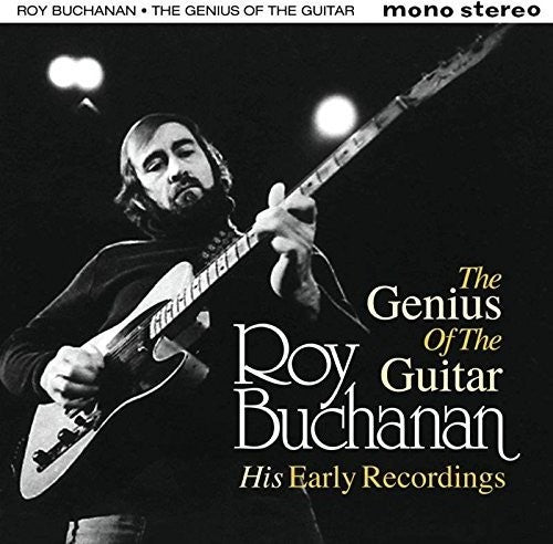 Roy Buchanan: Genius Of The Guitar: His Early Records - COMPACT DISCS