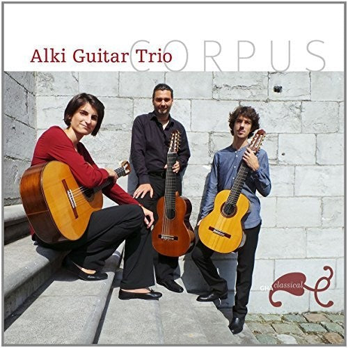 Turina/De Falla / Alki Guitar Trio: Alki Guitar Trio: Corpus - COMPACT DISCS
