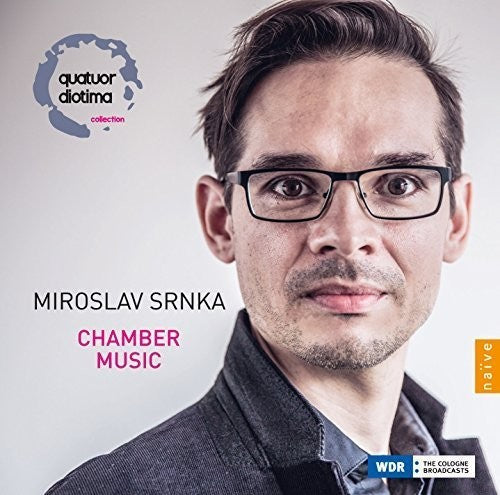 Srnka / Diotima / Latchoumia: Miroslav Srnka: Chamber Music - COMPACT DISCS