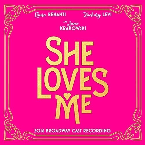 Harnick, Sheldon / Bock, Jerry: She Loves Me 2016 Broadway Cast - COMPACT DISCS