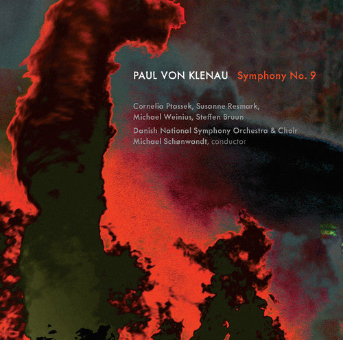 Klenau, P. / Ptassek, Cornelia / Resmark, Susanne: Paul Von Klenau: Symphony No. 9 - COMPACT DISCS