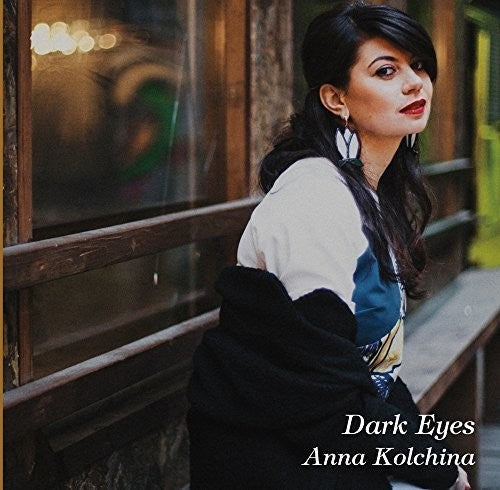 Kolchina, Anna: Dark Eyes - SUPER-AUDIO CD