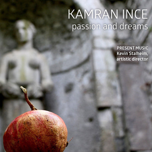 Ince / Clippert / Richman: Kamran Ince: Passion & Dreams - COMPACT DISCS