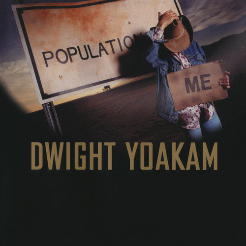 Dwight Yoakam: Population: Me - COMPACT DISCS
