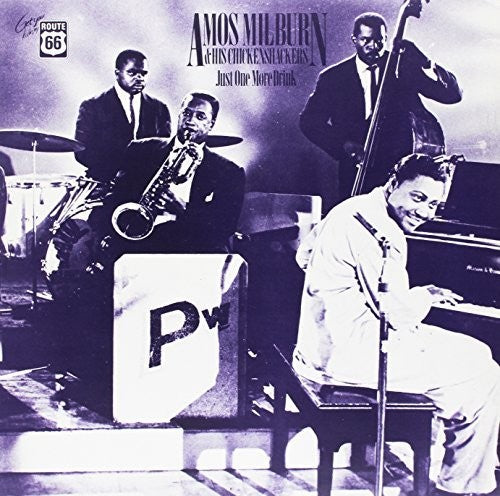 Amos Milburn & His Chickenshackers: Just One More Drink 1946-54 - VINYL LP