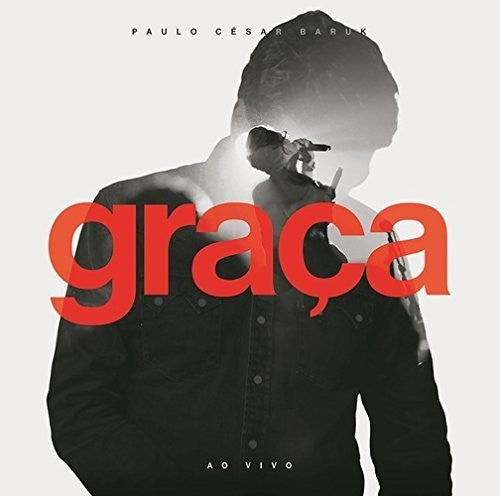 Paulo Cesar Baruk: Graca Ao Vivo - COMPACT DISCS