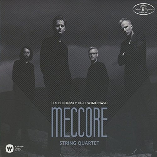Meccore String Quartet: Szymanowski / Debussy - COMPACT DISCS