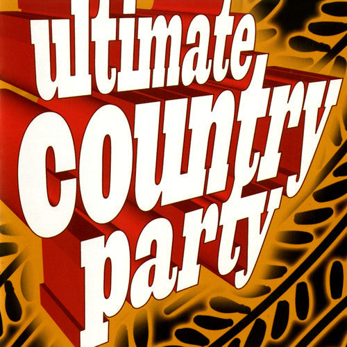 Various Artists: Ultimate Country Party - COMPACT DISCS