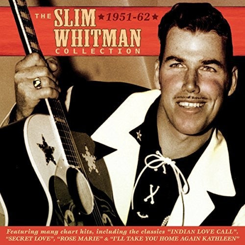 Slim Whitman: Collection 1951-62 - COMPACT DISCS