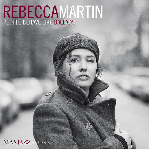 Rebecca Martin: People Behave Like Ballads - COMPACT DISCS