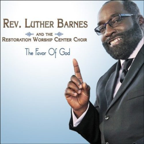 Luther Barnes: Favor Of God - COMPACT DISCS
