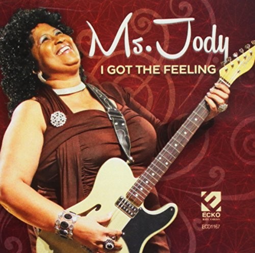 Ms Jody / I Got the Feeling: Ms Jody / I Got the Feeling - COMPACT DISCS