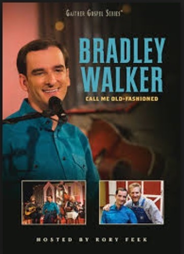Bradley Walker: Call Me Old-fashioned - COMPACT DISCS