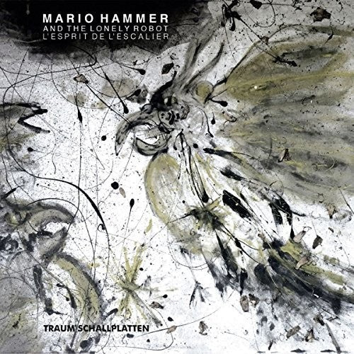 Hammer, Mario & Lonely Robot: L'esprit De L'escalier Remixes - 12-INCH SINGLE