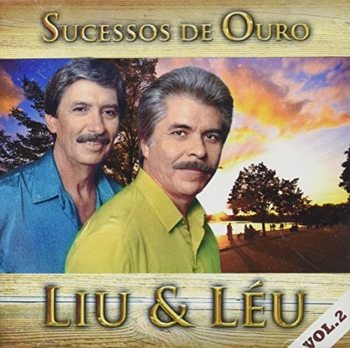 Liu & Leu: Sucessos De Ouro V2 - COMPACT DISCS