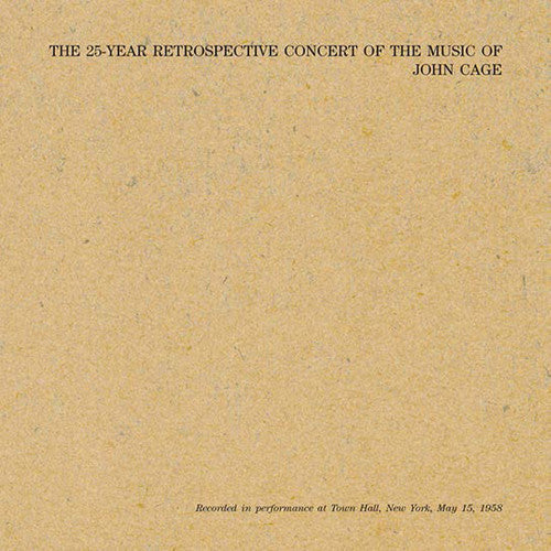 John Cage: 25 Year Retrospective Concert Of The Music Of John - VINYL LP