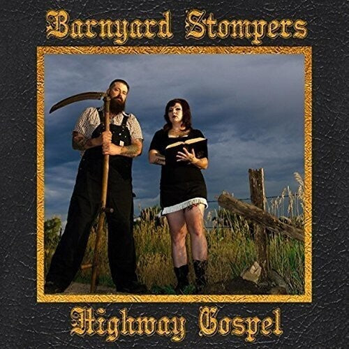 Barnyard Stompers: Highway Gospel - COMPACT DISCS