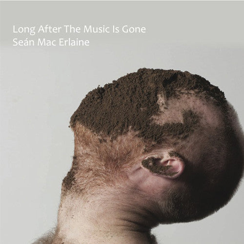 Sean Mac Erlaine: Long After The Music Is Gone - VINYL LP